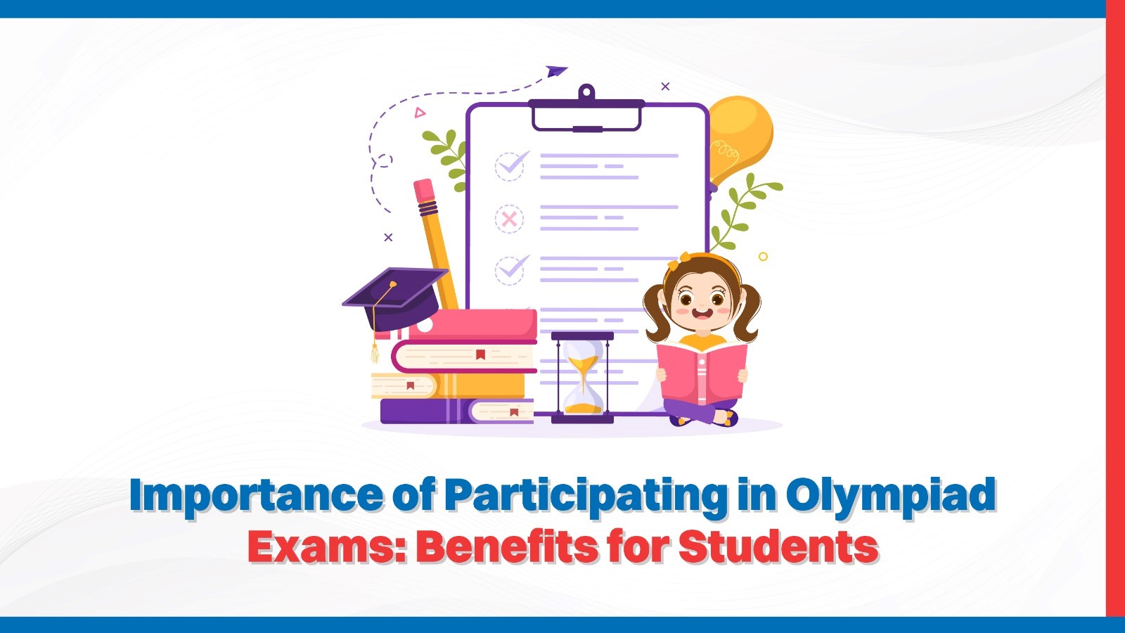 Importance of Participating in Olympiad Exams Benefits for Students.jpg